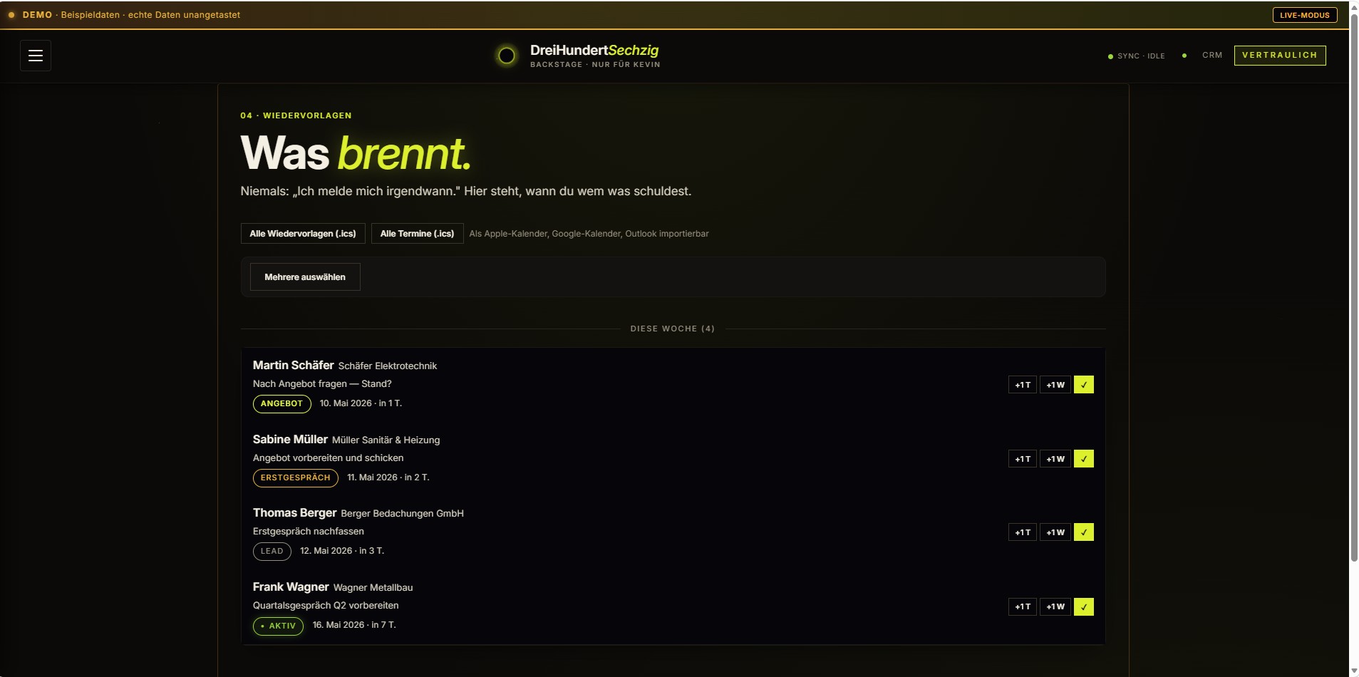 Wiedervorlagen — was diese Woche brennt